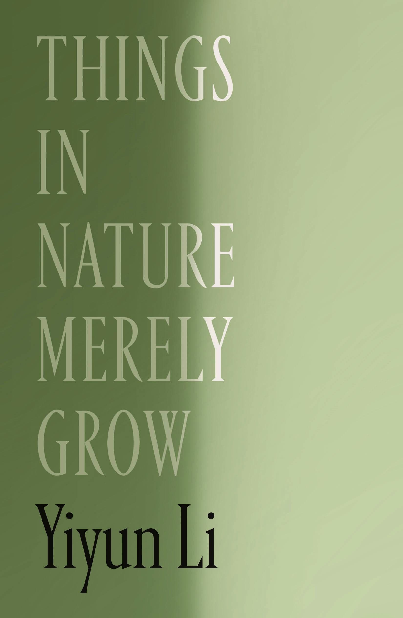 Things in Nature Merely Grow cover