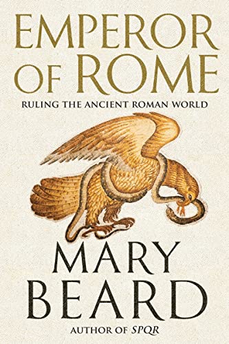 Emperor of Rome: Ruling the Ancient Roman World book cover