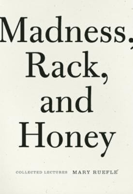 Madness, Rack, and Honey book cover