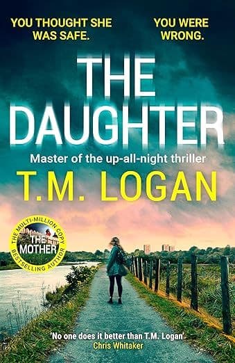 The Daughter by T.M. Logan book cover